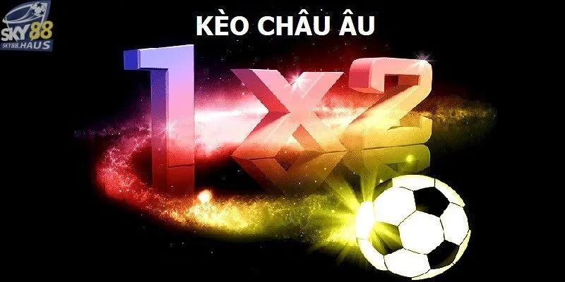 Kèo châu Âu